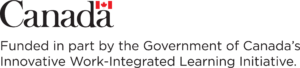 Canada logo with a small Canadian flag. Text reads ‘Funded in part by the Government of Canada's Innovative Work-Integrated Learning Initiative.’